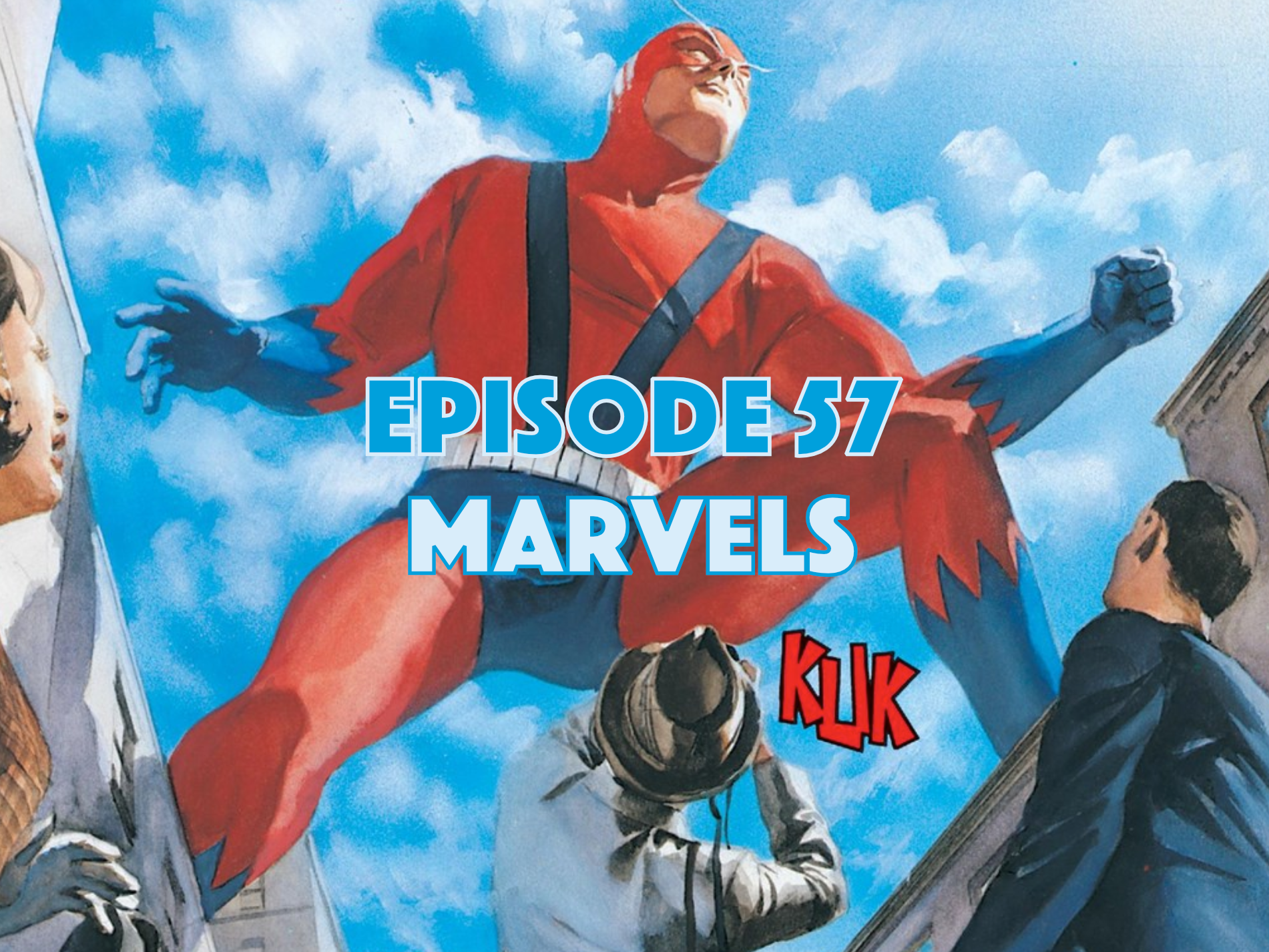 Marvels, Graphic Novel Explorers Club, Comic Book Podcast, Graphic Novel Podcast
